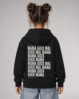 GUCK MAL MAMA Kids Hoodie